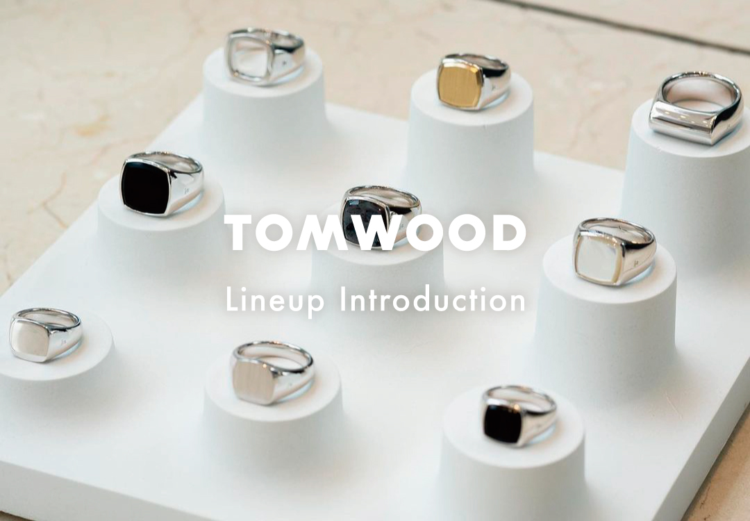 TOM WOOD(トムウッド) | 特設ページ